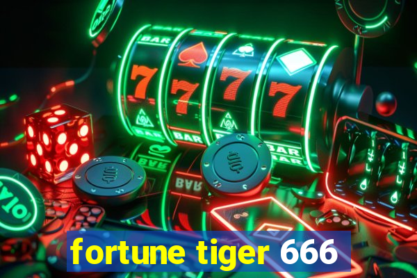 fortune tiger 666